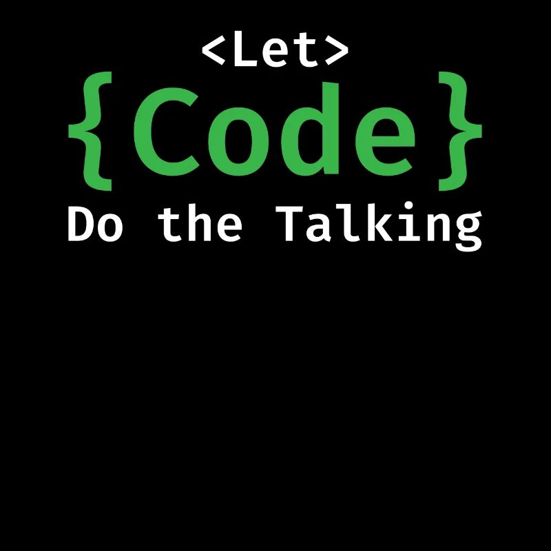 Let Code Do the Talking Developer Programming Codi
