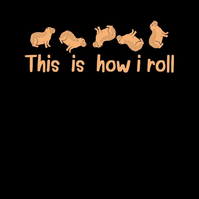 This is how I roll cute capybara