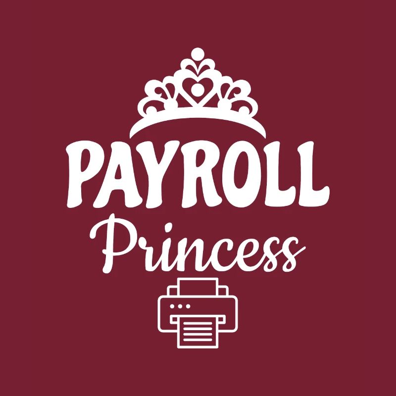 Payroll Princess - HR Manager Human Resources