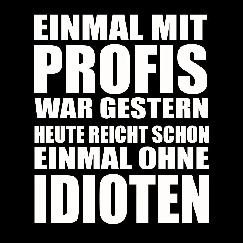 Einmal ohne Idioten – Arbeitssarkasmus