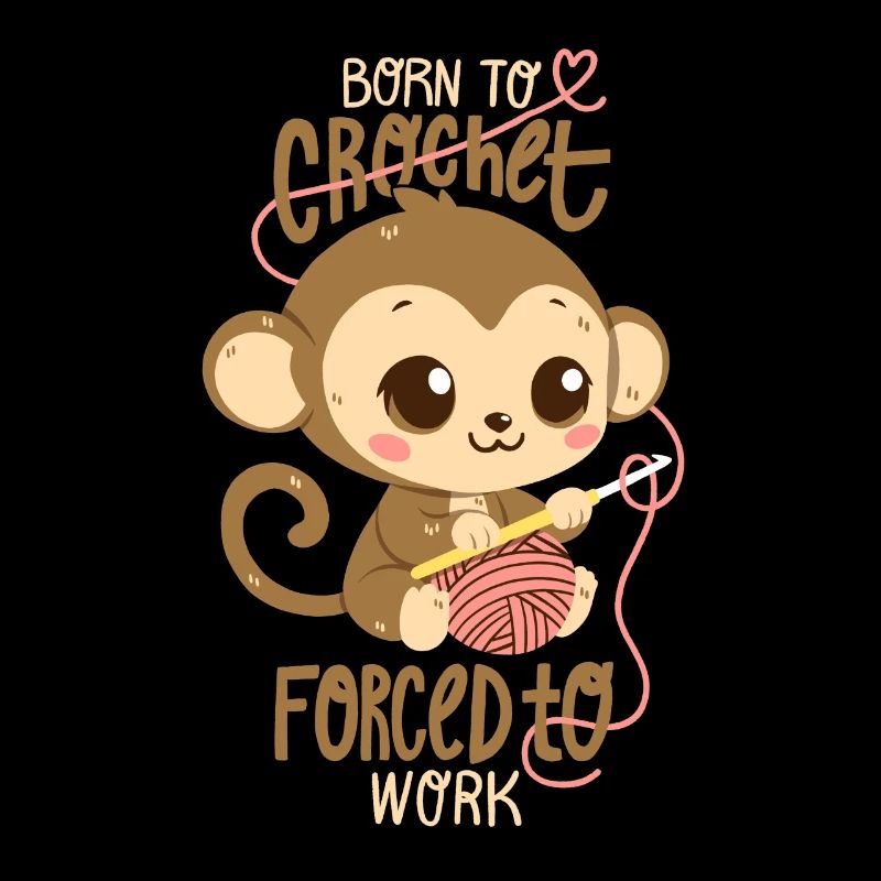 Né pour crocheter, forcé de travailler