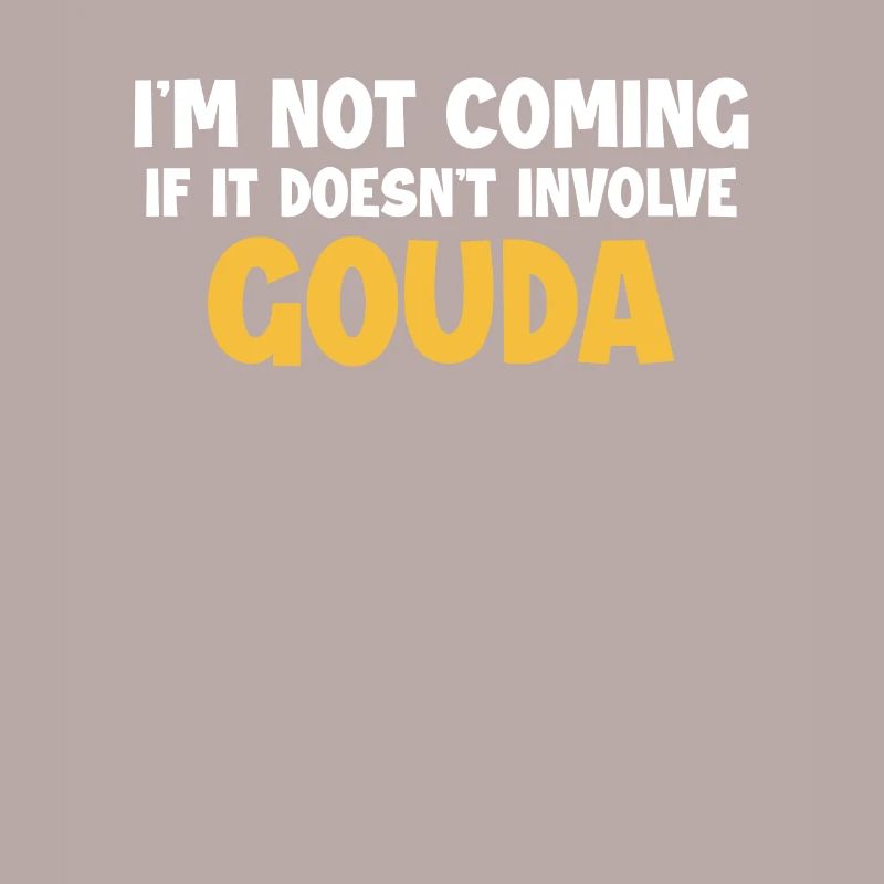 Ne vient pas s’il n’implique pas Gouda Maker