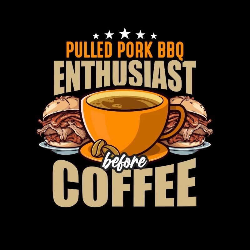 Pulled Pork BBQ Enthusiast Before BBQ Coffee Lover