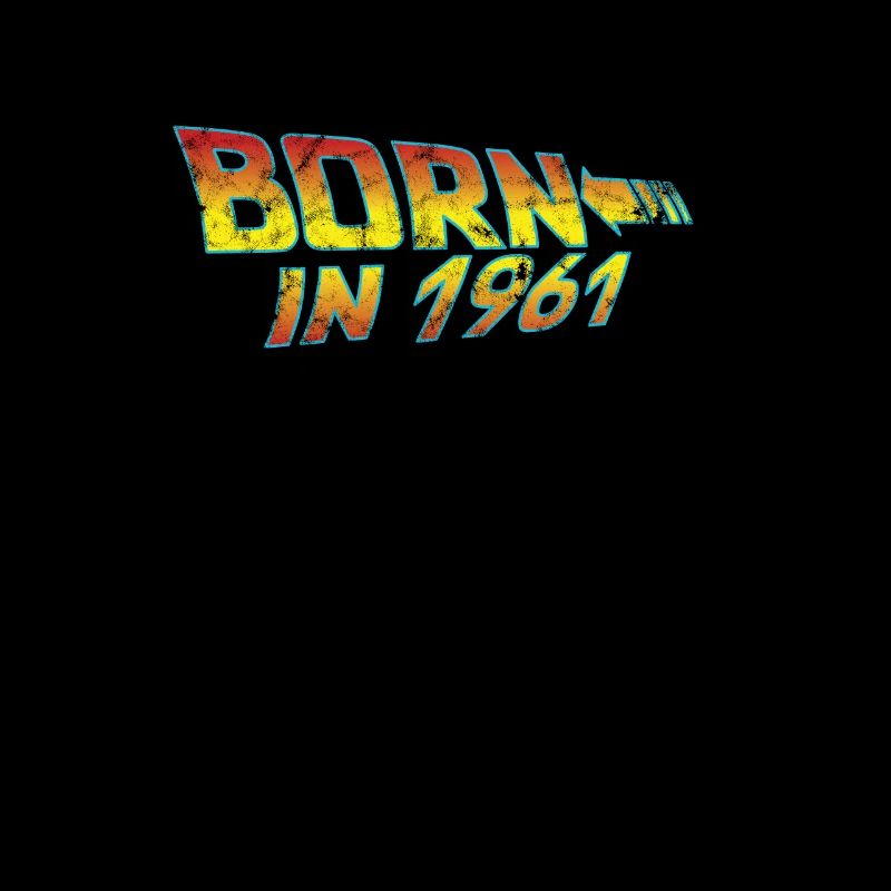 1961 Geburtstag Born in Back to Future