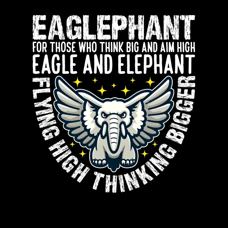 FLYING HIGH THINKING BIGGER - EAGLE AND ELEPHANT