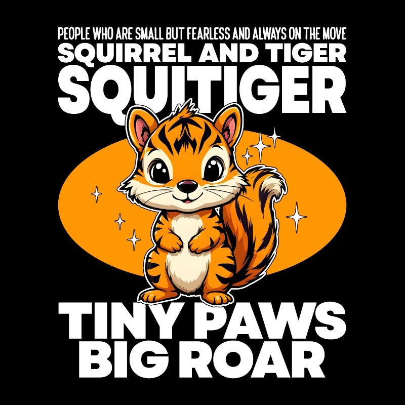 TINY PAWS BIG ROAR - EICHHÖRNCHEN UND TIGER - SQUITIGE
