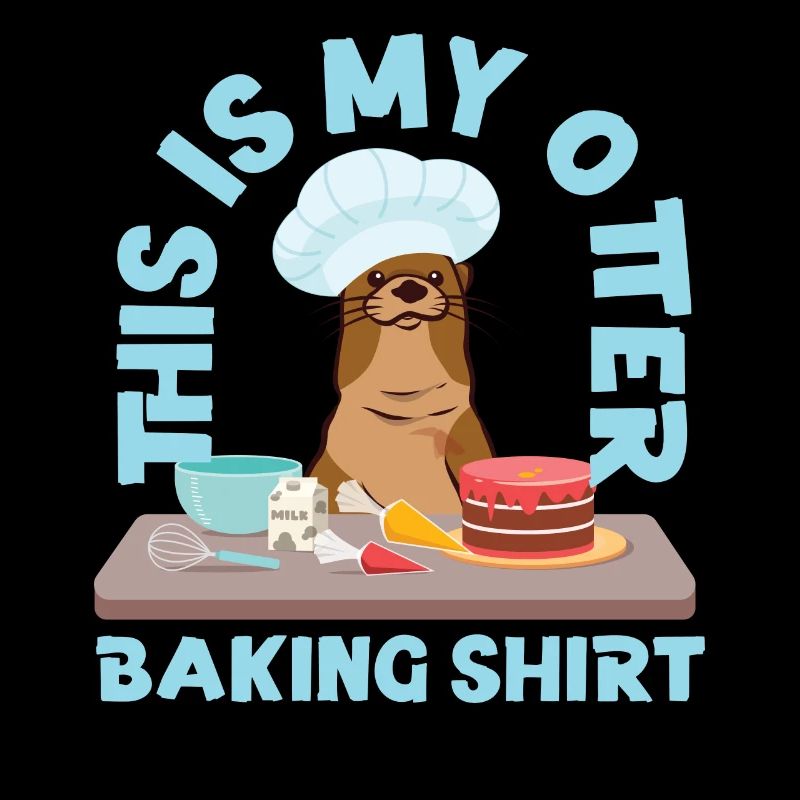 Otter Baking Pun This Is My Otter
