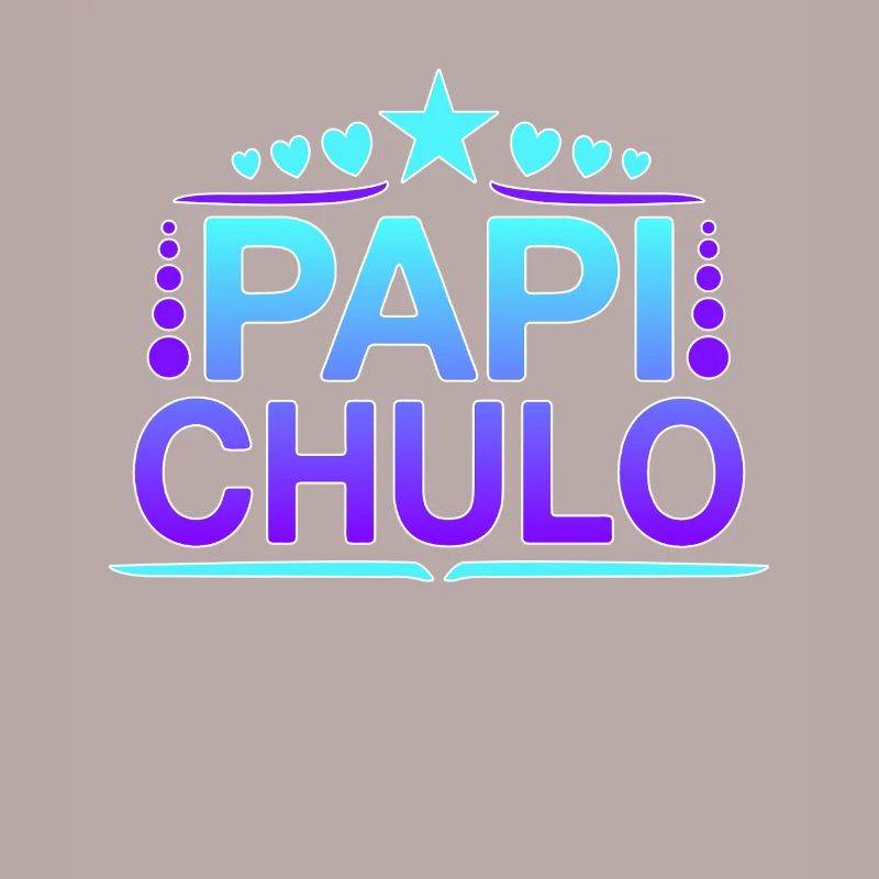 Papi Chulo - Latino Style Design