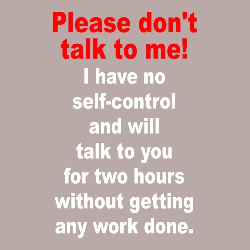 Bitte Sprich Mich Nicht An Ironie Sarkasmus Büro