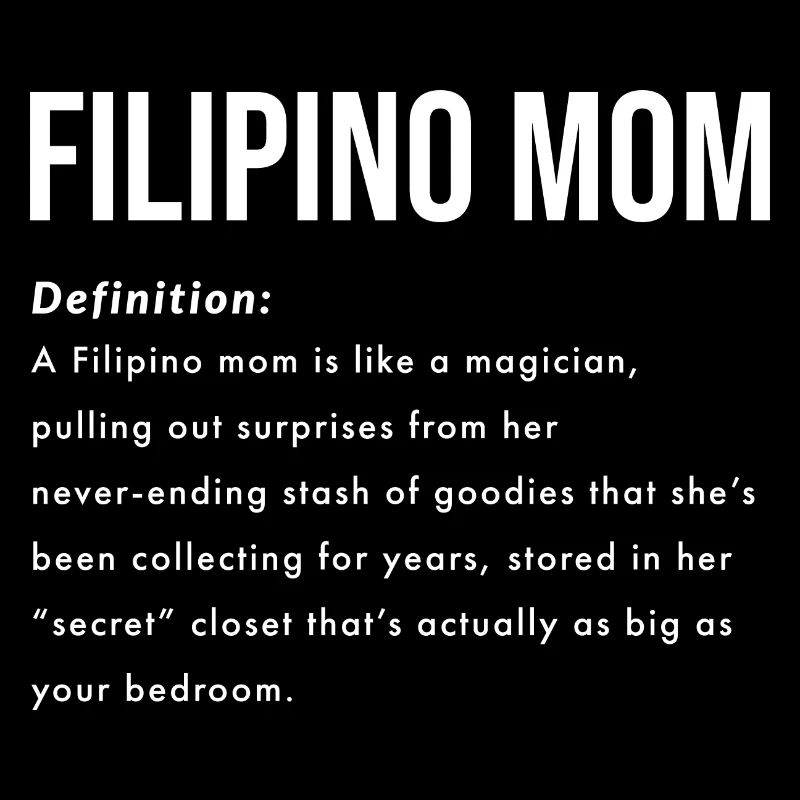 Philippinische Mama Spruch Englisch