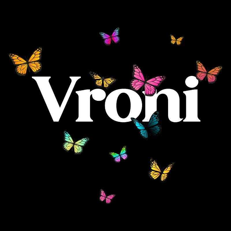 VRONI - Schöner Mädchen Name mit Schmetterlingen