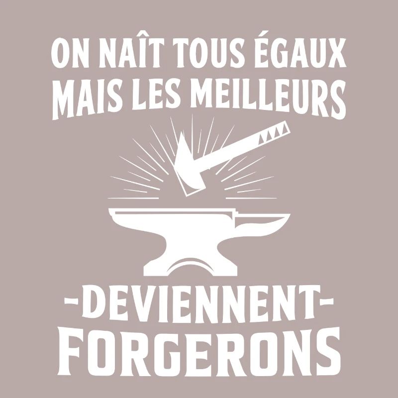 les meilleurs deviennent forgerons cadeau forgeron
