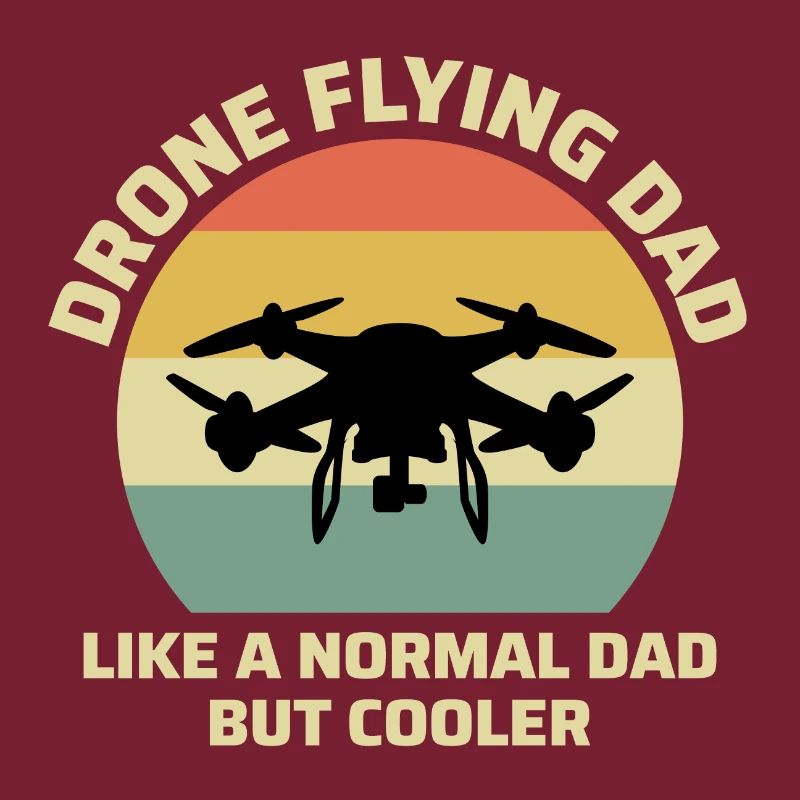 FPV Drone Racing Quadcopters RC Pilot Dad Father
