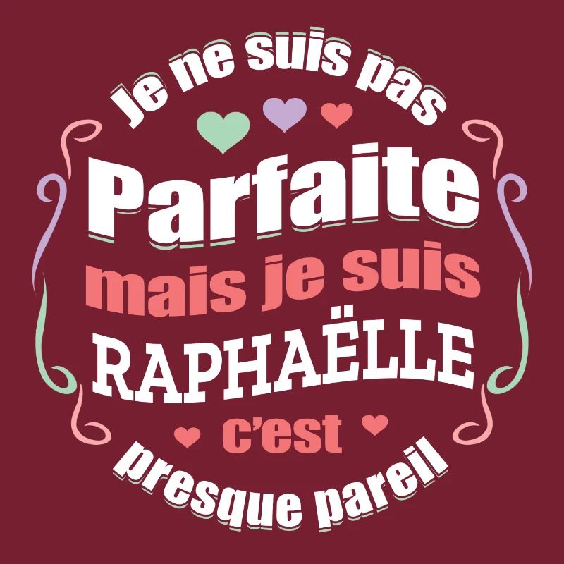 RAPHAËLLE PARFAITE - PRENOM RAPHAËLLE
