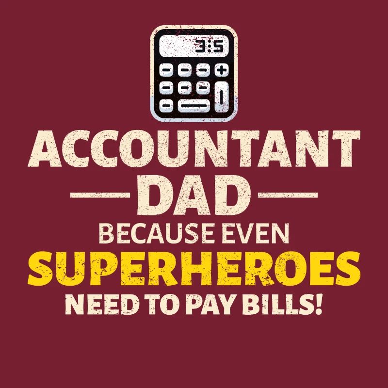 Comptable Papa Comptabilité Finance Financier Drôle