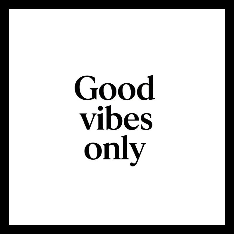 Optimierte positive Vibes