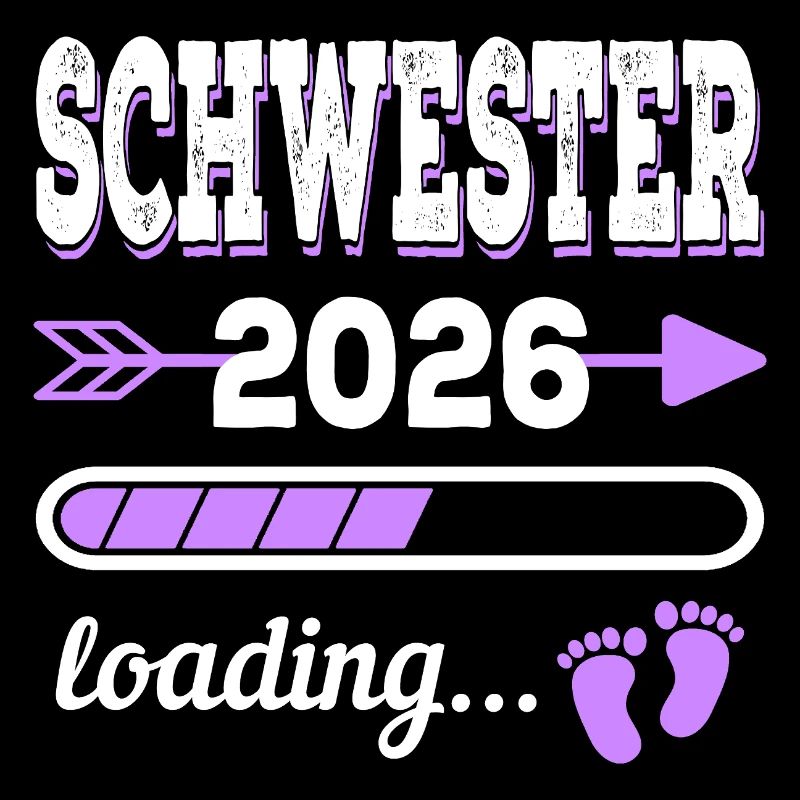 Schwester 2026 Loading Geburt Geschenkidee