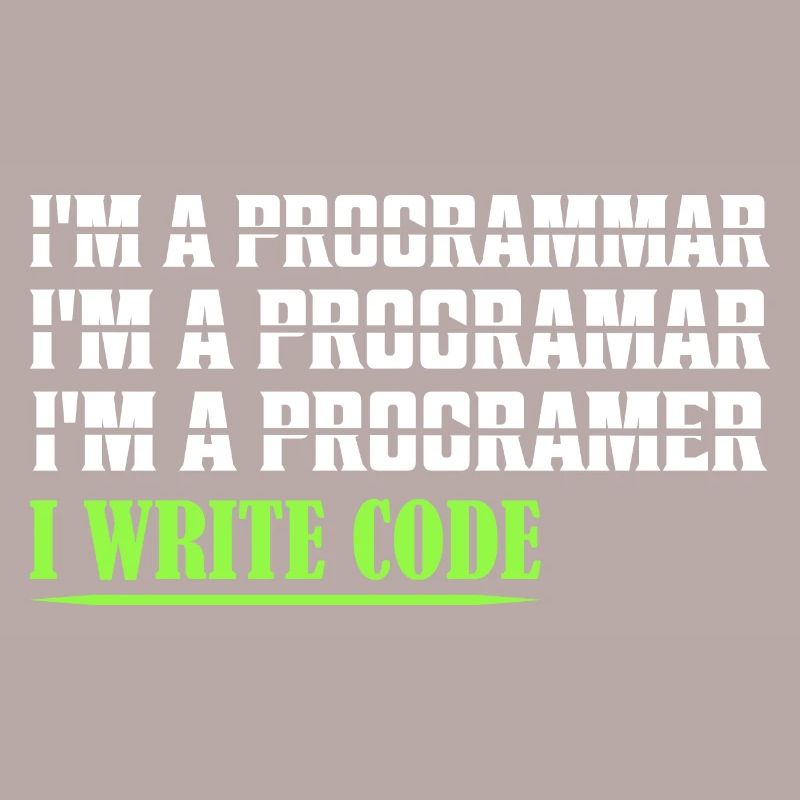 I'm A Programmar ........ I Write Code Coding Soft