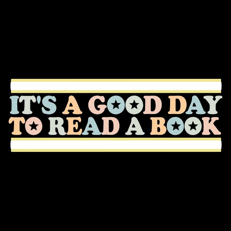 Es ist ein guter Tag, um ein Buch zu lesen Schule Lesen Liebe