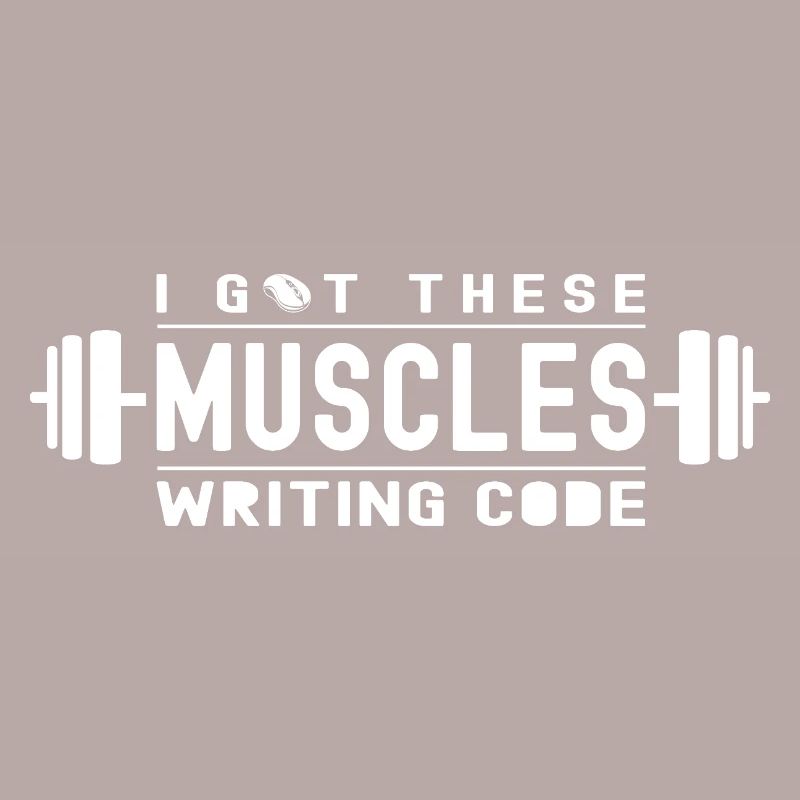J’ai ces muscles qui écrivent du code pour geek et nerd