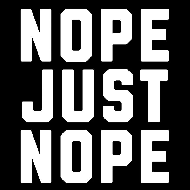 Non, juste non