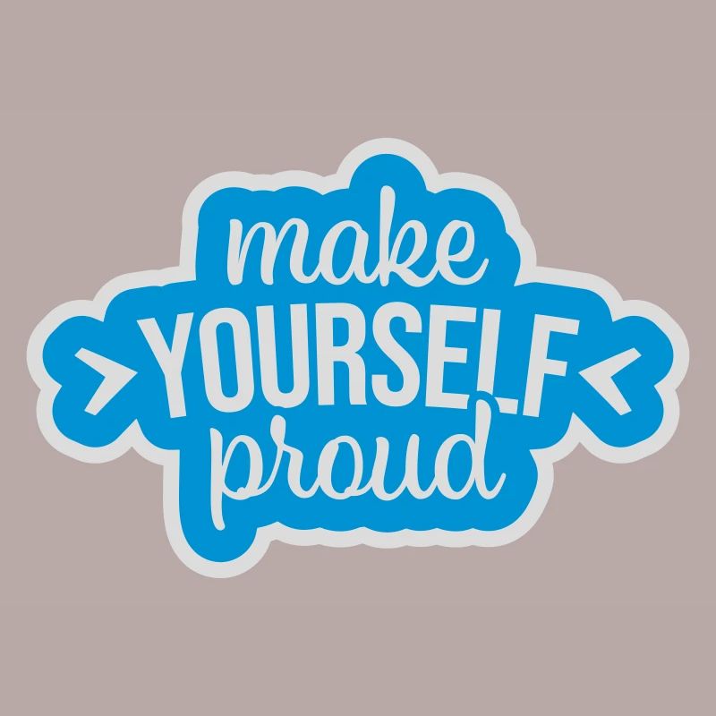 make yourself proud quote