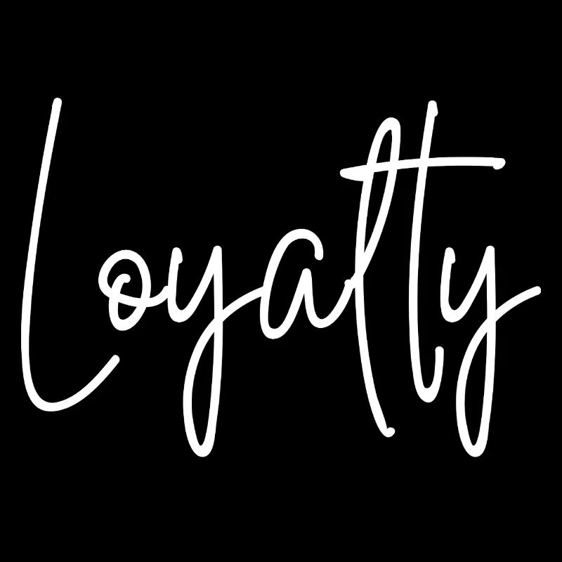 Loyalty
