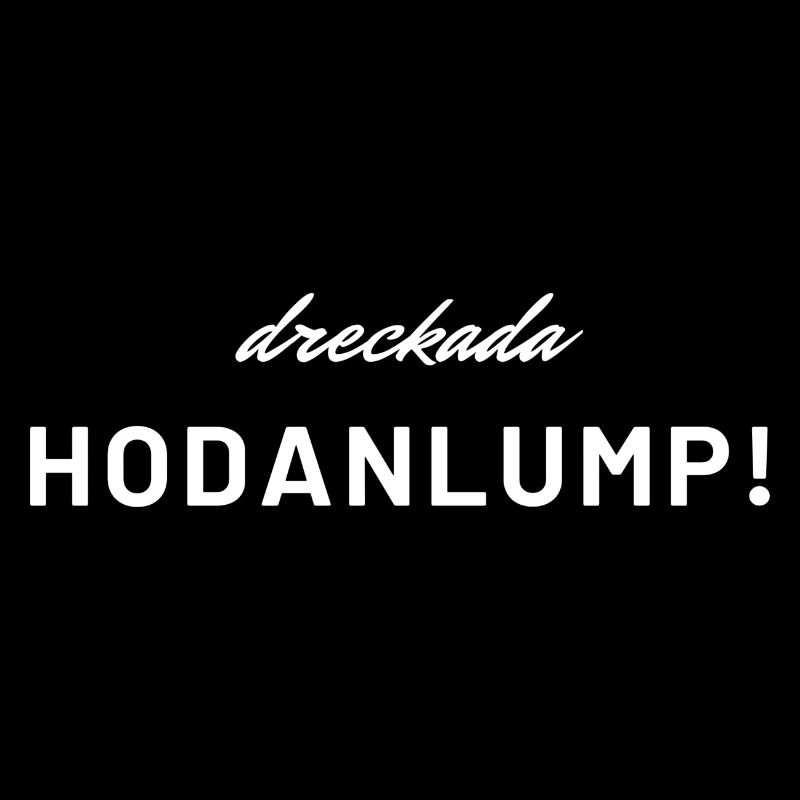 dreckada Hodanlump