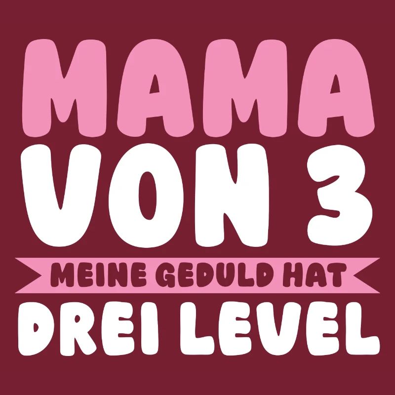 Mama Von 3 Kindern