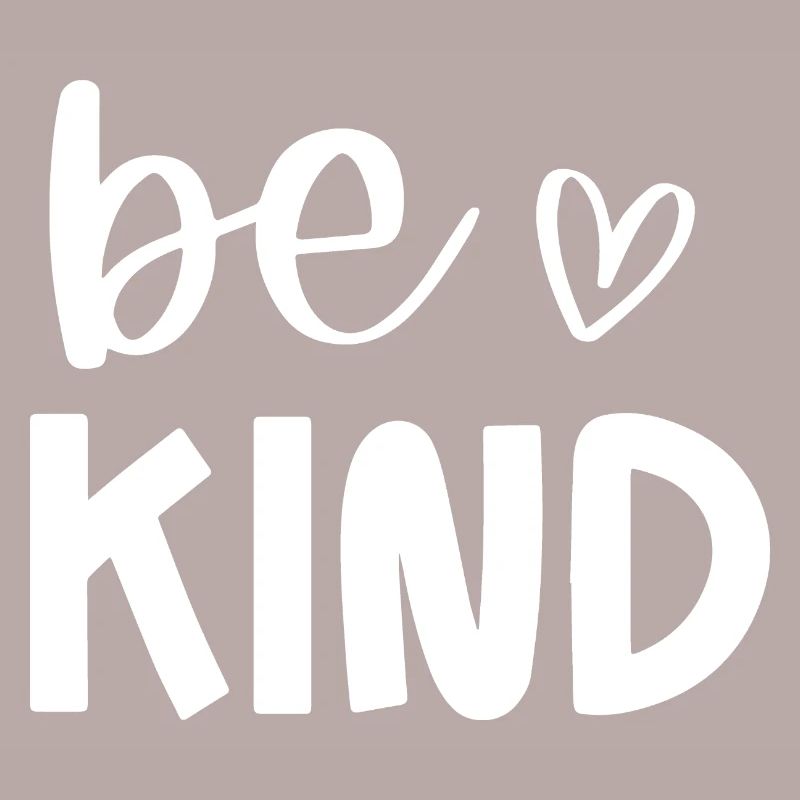 Be Kind Conception de message positif