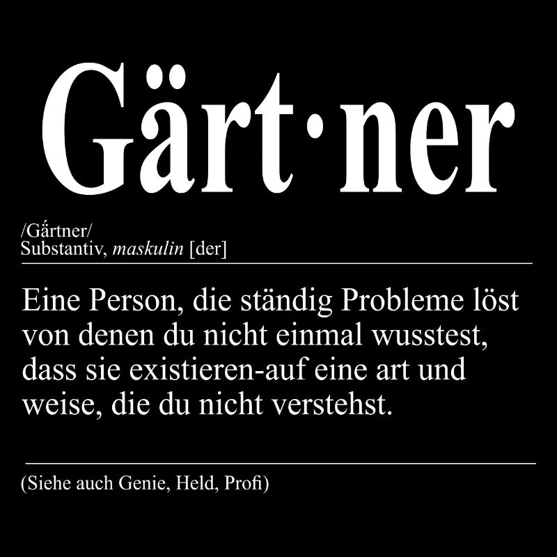 Gärtner Lustige Berufs Definition