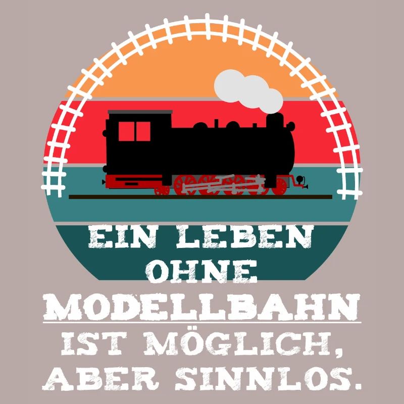 Modellbahn Eisenbahn Dampflok Spruch