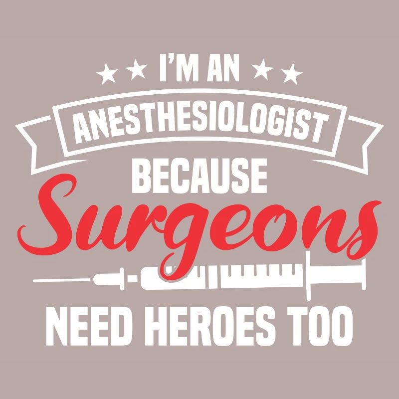 Anesthesia Anesthesia Technician Anesthesiologist