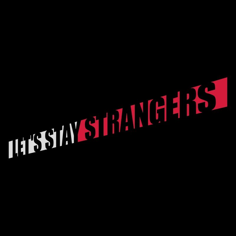 Citation Restons Strangers