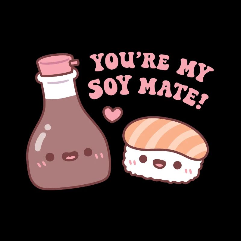 Sauce soja mignonne et sushi vous êtes mon compagnon de soja