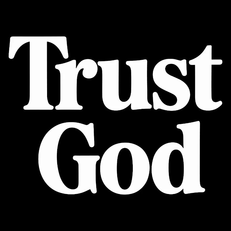Trust God Jesus Christen Glaube