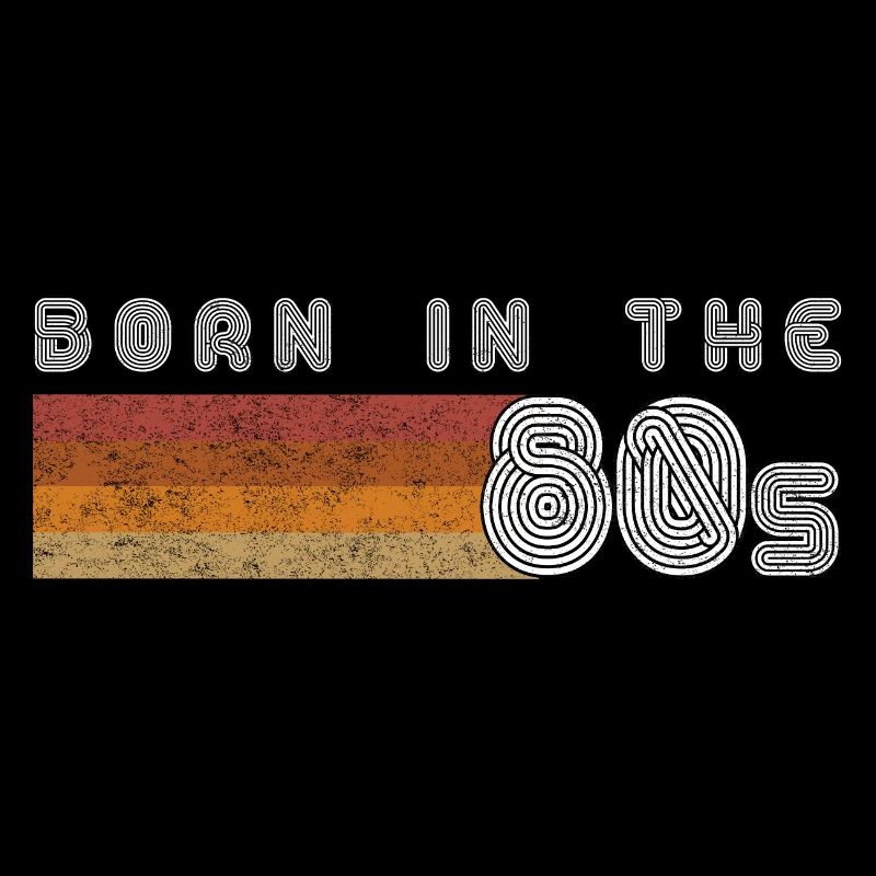 Born in the 80s