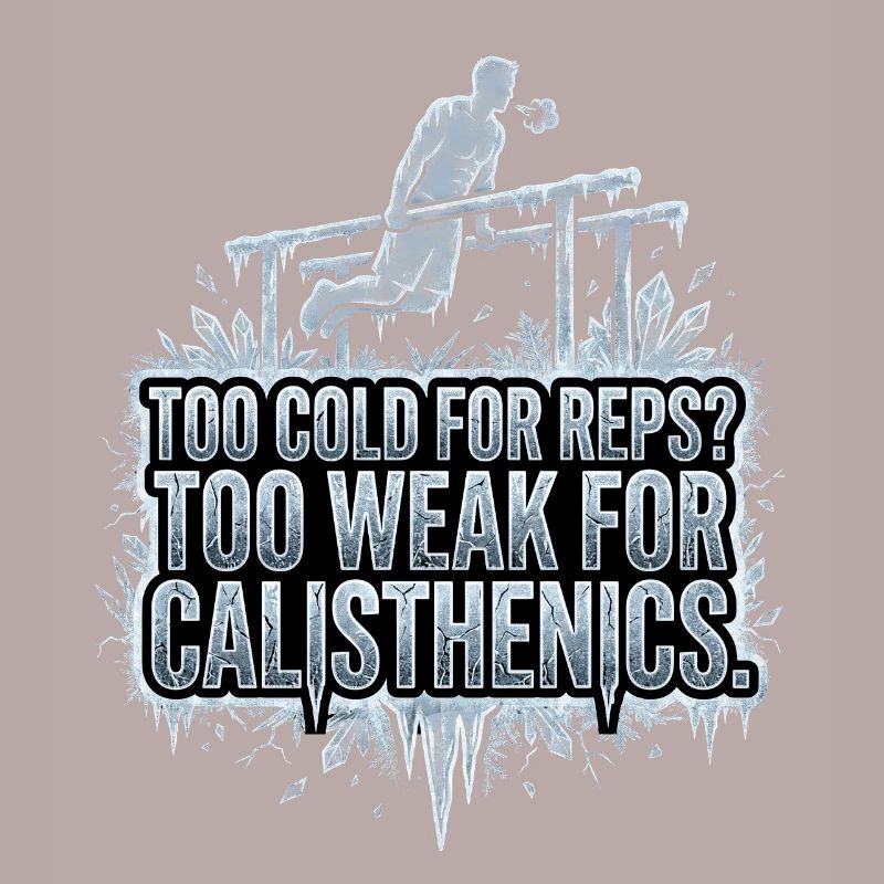 Calisthenics Eis