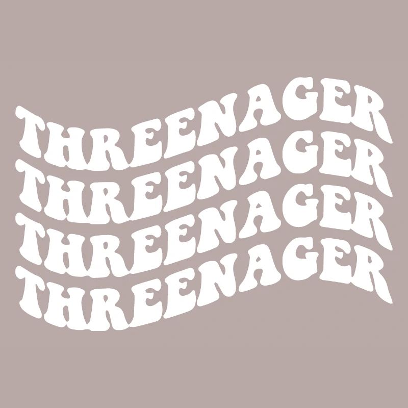 Threenager Toddler Third Three Year old Fun