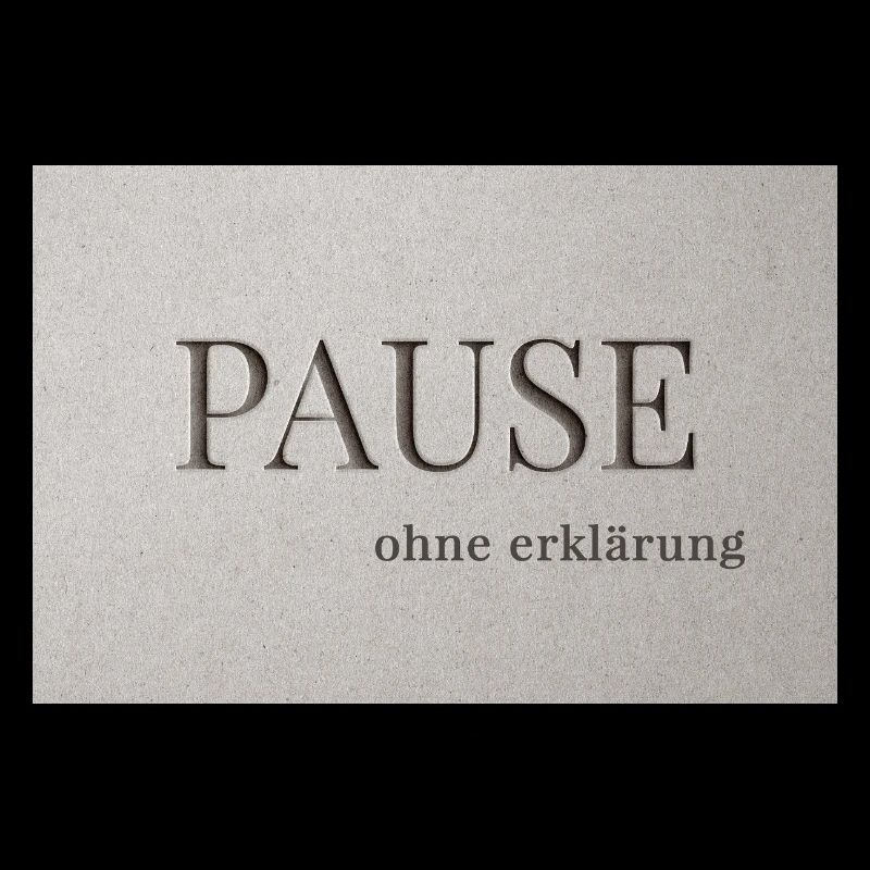 Pause – without explanation