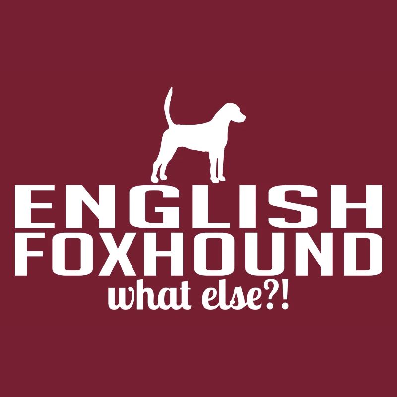 DEUTSCH FOXHOUND what else Dog Saying Wilsigns