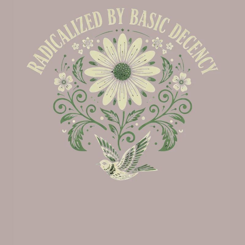 Radicalized By Basic Decency Quote Shirt Sticker