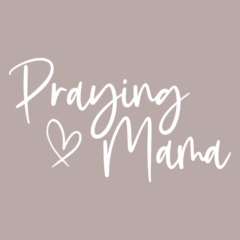 Praying Mama Expression sincère pour les mamans dévouées