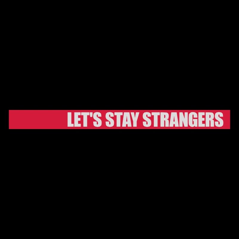 Citation Restons Strangers