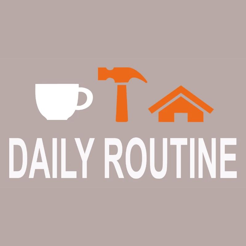 Daily Routine, Daily Routine, Work Can Wait