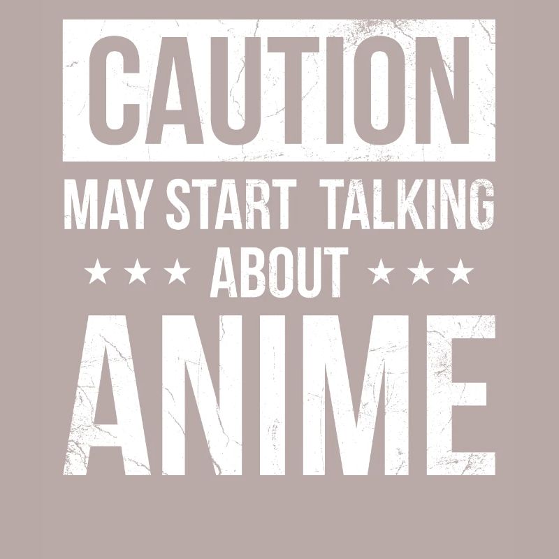 Caution Can Start Talking About Anime