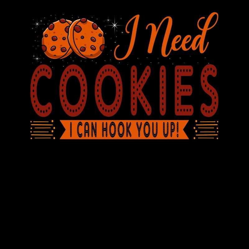 Ich Brauche Kekse, Ich Kann Dich Zum Bäcker Oder