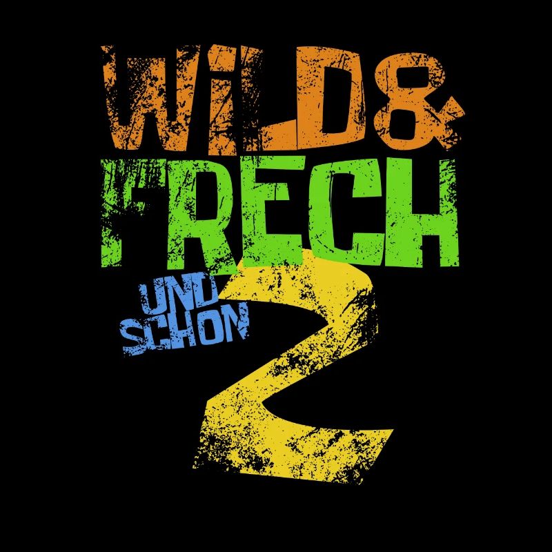 Wild & frech und schon 2 Geburtstag Geschenk