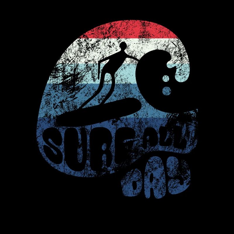 Surf all day - Wave - Surfer - Gift