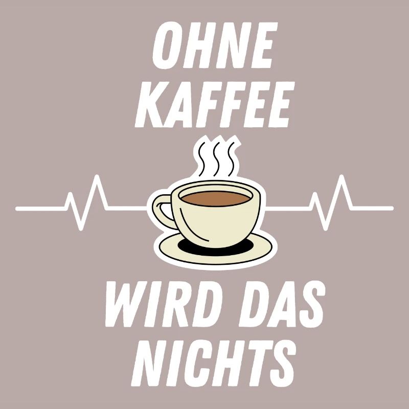 Ohne Kaffee wird das nichts